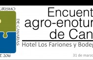 I Encuentro de Agroenoturismo de Canarias. Lanzarote 31 de marzo de 2016