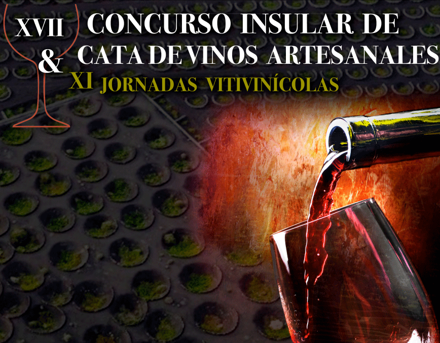 XVIIº Concurso de Cata de Vinos Artesanales y XIª Jornadas Vitivinícolas en Lanzarote