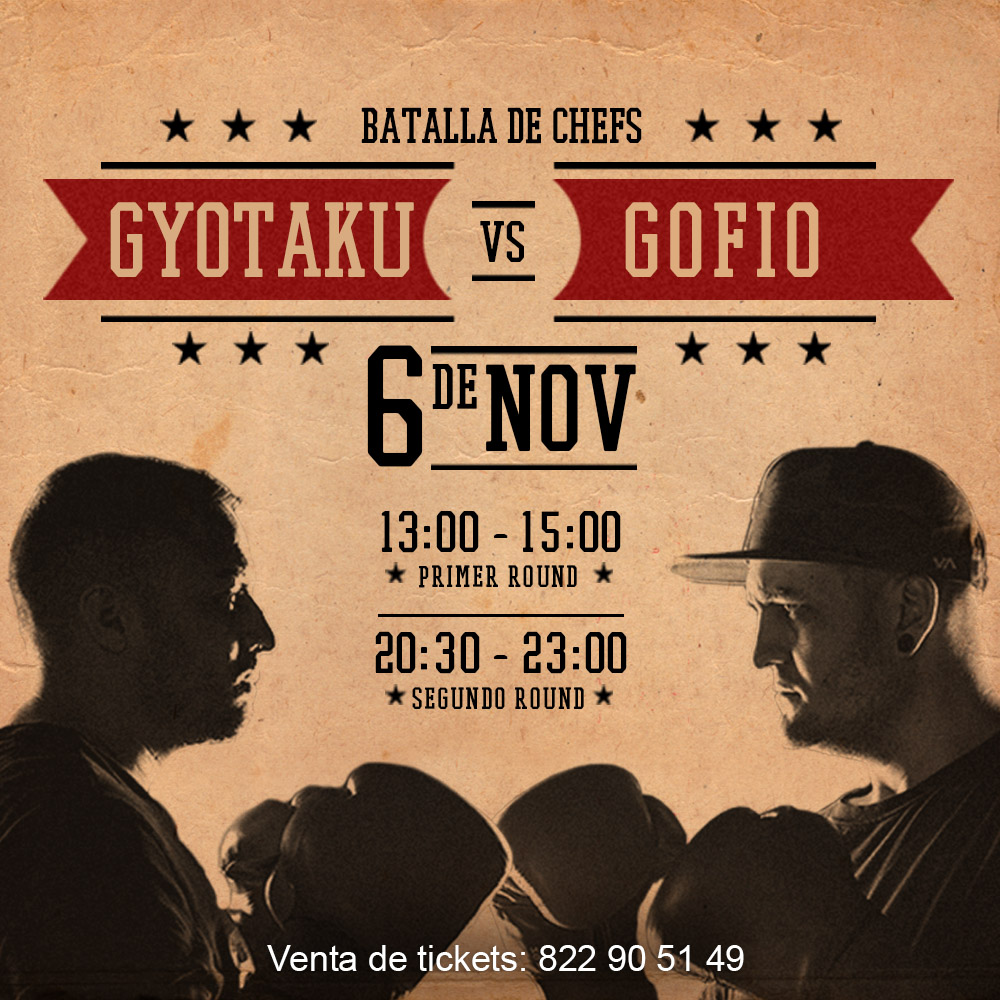 GYOTAKU vs GOFIO. Batalla de Chefs