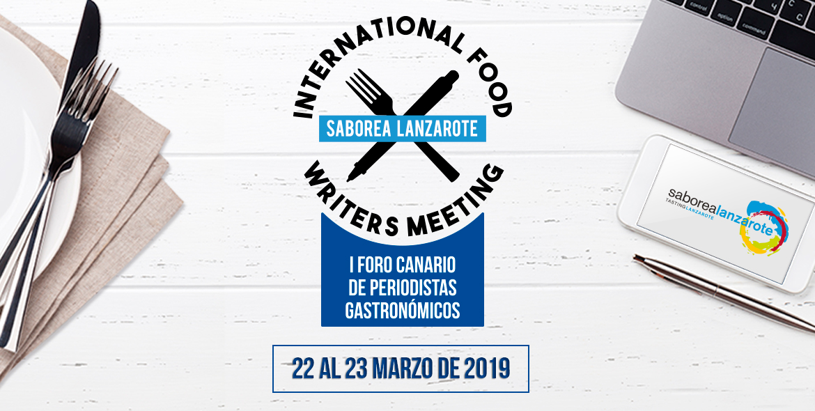 Lanzarote, sede del I Foro Canario de Periodismo Gastronómico, los próximos 22 y 23 de marzo